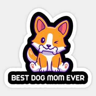 best dog mom ever Sticker